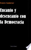 Libro Encanto y desencanto con la democracia