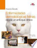 Libro Enfermedades dermatológicas felinas desde un enfoque clínico