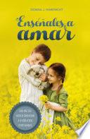 Libro Enséñales a amar