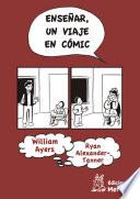 Libro Enseñar, un viaje en cómic