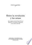 Libro Entre la revolución y las urnas