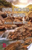 Libro Entre montes y calores