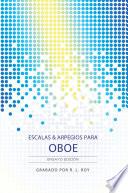 Libro Escalas & Arpegios para Oboe - Ensayo Edición