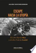 Libro Escape hacia la utopía