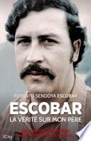 Libro Escobar, la vérité sur mon père