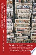Libro Escribir para los medios de comunicación