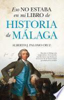 Libro Eso no estaba en mi libro de Historia de Málaga