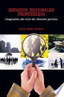 Libro ESPACIOS REGIONALES FRONTERIZOS