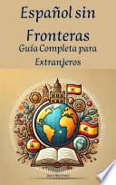 Libro Español sin Fronteras: Guía Completa para Extranjeros