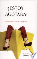 Libro Estoy Agotada!