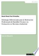 Libro Estrategia Diferenciada para la Motivación Profesional del Bachiller Técnico en Formación en Mecánica Industrial