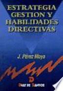 Libro Estrategia, gestión y habilidades directivas