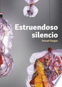 Libro Estruendoso silencio