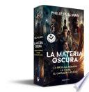 Libro Estuche La Materia Oscura/ His Dark Materials Pack: The Golden Compass / the Subtle Knife / the Amber Spyglass