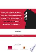 Libro Estudio observacional descriptivo transversal sobre la situación de la discapacidad en el municipio de Cuenca