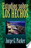 Libro Estudios Sobre Los Hechos