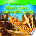Libro Etanol y otros combustibles nuevos (Ethanol and Other New Fuels)