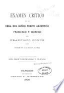 Libro Examen crítico de la obra del señor perito arjentino Francisco P. Moreno