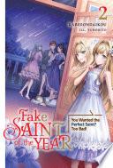 Libro Fake Saint of the Year: You Wanted the Perfect Saint? Too Bad! Volume 2