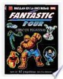 Libro Fantastic Four. Libro de pegatinas que brillan en la oscuridad