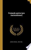 Libro Forjando Patria (Pro Nacionalismo)