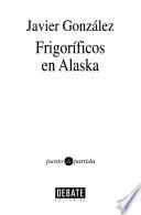Libro Frigoríficos en Alaska