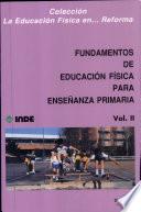 Libro Fundamentos de educación física para la enseñanza primaria