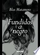 Libro Fundidos a negro