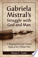 Libro Gabriela Mistral's Struggle with God and Man