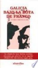 Libro Galicia bajo la bota de Franco