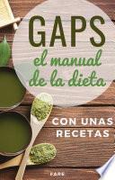 Libro GAPS, el manual de la dieta GAPS: con unas recetas