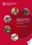 Libro Género y pérdida de alimentos en cadenas de valor alimentarias sostenibles
