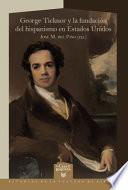 Libro George Ticknor y la fundación del hispanismo en Estados Unidos