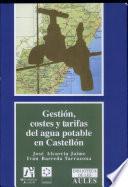 Libro Gestión, costes y tarifas del agua potable en Castellón