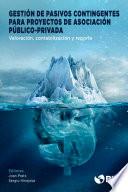 Libro Gestión de pasivos contingentes para proyectos de asociación público-privada