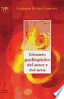 Libro Glosario panhispánico del amor y del sexo