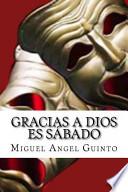 Libro Gracias a Dios es sabado / Thank God It's Saturday