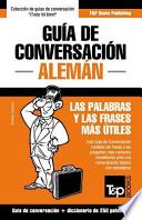 Libro Guia de Conversacion Espanol-Aleman y Mini Diccionario de 250 Palabras