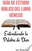 Libro Guía de Estudio Bíblico del Libro Génesis