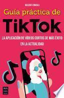 Libro Guía práctica de TikTok