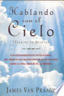 Libro Hablando Con El Cielo / Talking to Heaven