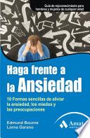 Libro HAGA FRENTE A LA ANSIEDAD