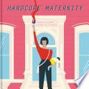 Libro Hardcore Maternity