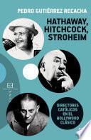 Libro Hathaway, Hitchcock, Stroheim
