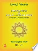 Libro Healing & self-healing. Curación y Auto-Curación