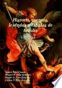 Libro Historia, cuentos, leyendas y fabulas de familia