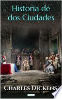 Libro HISTORIA DE DOS CIUDADES - Charles Dickens