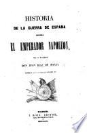 Libro Historia de la guerra de España contra el emperador Napoleon