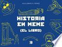 Libro Historia En Meme / History in Memes
