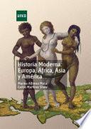 Libro HISTORIA MODERNA: EUROPA, ÁFRICA, ASIA Y AMÉRICA